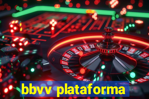 bbvv plataforma